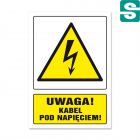 Uwaga! Kabel pod napięciem!