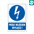 Przed Wejściem Wyłącz!