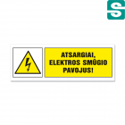 Atsargiai, elektros smugio pavojus! Typ B