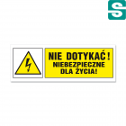 Nie dotykać! Niebezpieczne dla życia! Typ B