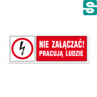 Nie Załączać! Pracują ludzie! Typ B