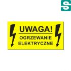 Naklejki Uwaga Ogrzewanie Elektryczne