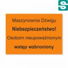 Naklejka MASZYNOWNIA DŹWIGU NIEBEZPIECZEŃSTWO!