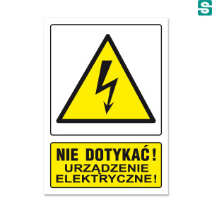 Nie Dotykać! Urządzenie Elektryczne!