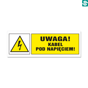 Uwaga! Kabel pod napięciem! Typ B